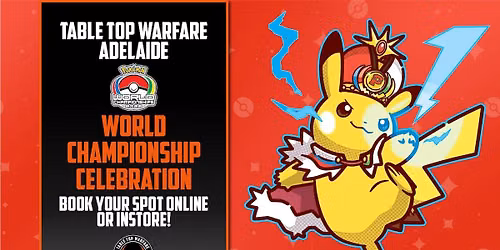 [ADELAIDE] Pok\u00e9mon Worlds Celebration