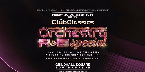 \ud83c\udfb6 Club Classics Orchestra Presents: R&B Orchestra \ud83c\udfb6