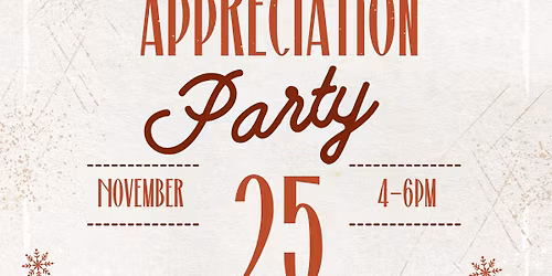 Member Appreciation Party 