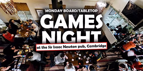 Monday Board\/Tabletop Games Night - at The Sir Isaac Newton pub