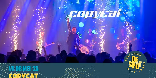 Copycat - homecoming show!