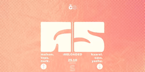 G5: RELOADED at Studio 25.10