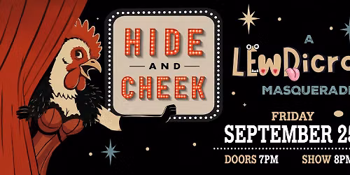Hide & Cheek: a LEWDicrous Masquerade