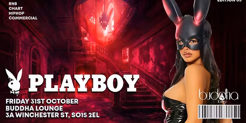 \u203c\ufe0fFRIDAY 31ST OCTOBER HALLOWEEN 2025: BUDDHA DOES PLAYBOY\u203c\ufe0f