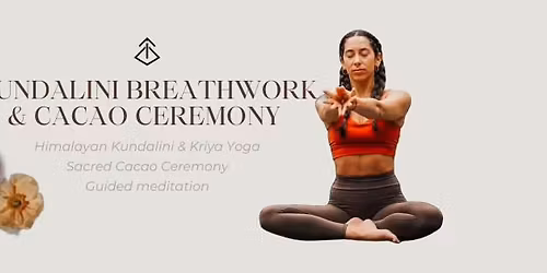 Kundalini and Cacao Ceremony