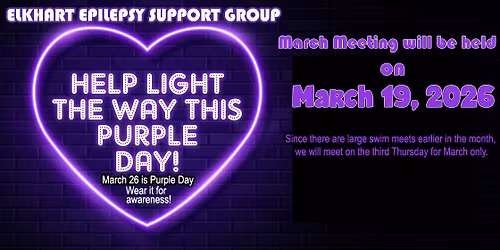 Elkhart Epilepsy Support Group MARCH