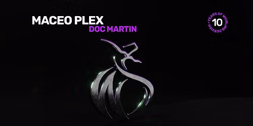 Maceo Plex, Doc Martin | WD10YR