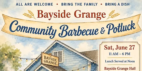 Bayside Grange Community Barbecue & Potluck