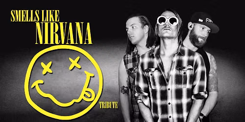 SMELLS LIKE NIRVANA