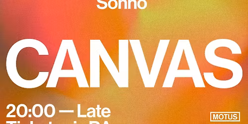 Motus \/ Friday 28th November - CANVAS