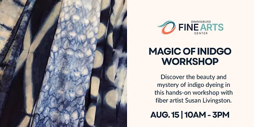 Magic of Indigo Workshop - SOLD OUT!
