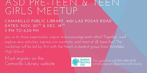 ASD Pre-Teen & Teen Girls Meetup: Camarillo Library