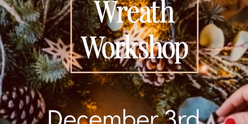Wreath Making Evening