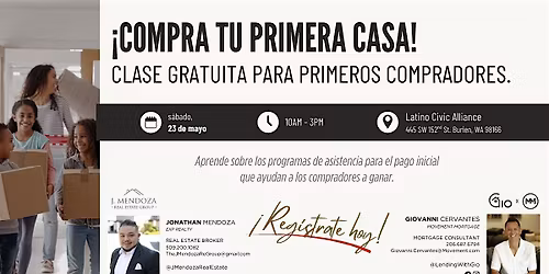 \u00a1Compra Tu Primera Casa! Clase GRATUITA para Primeros Compradores