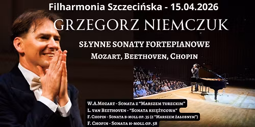 Szczecin - "S\u0142ynne Sonaty Fortepianowe" - Grzegorz Niemczuk