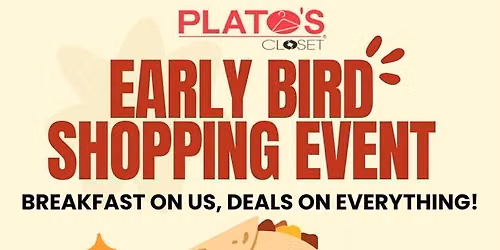 EARLY BIRD SHOPPING EVENT \u2600\ufe0f\ud83d\udc25