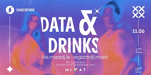 Data & Drinks by Onespire