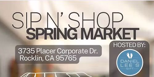 Sip N\u2019 Shop Spring Market