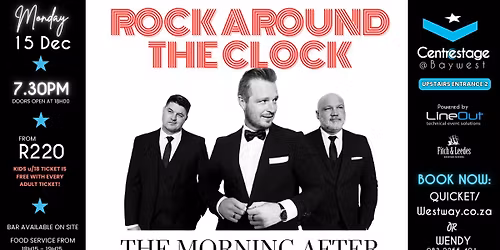 ROCK AROUND THE CLOCK- 15 Dec, 19:30 at Centrestage@Baywest