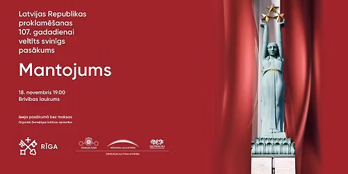 LATVIJAS REPUBLIKAS PROKLAM\u0112\u0160ANAS 107. GADADIENAI VELT\u012aTS SVIN\u012aGS PAS\u0100KUMS | MANTOJUMS