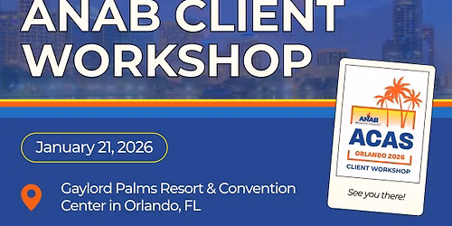 2026 ANAB Client Workshop