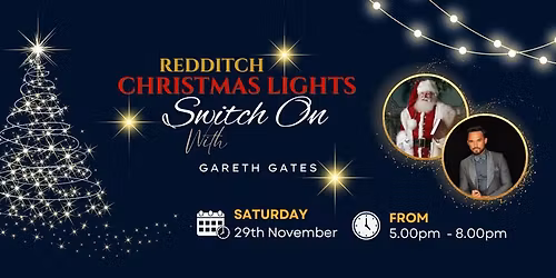 \ud83c\udf84 The Redditch Christmas Lights Switch-On Returns for 2025! \ud83c\udf84