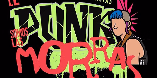 Jornada Anarcofeminista: El Punk somos las Morras