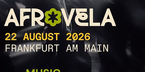 AFROVELA 2026 | Frankfurt\u2018s New Afro Music Experience 
