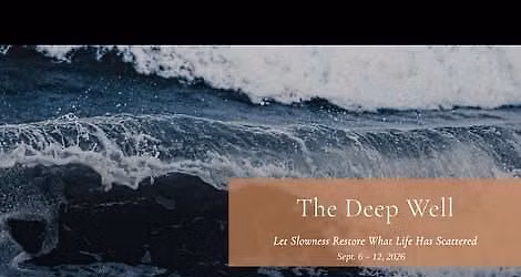 The Deep Well - a women\u2019s retreat 