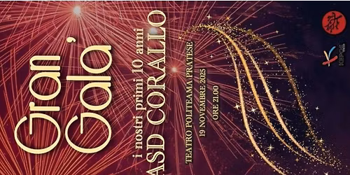 Gran Gal\u00e0 - I nostri primi 10 Anni ASD CORALLO per Kepos Onlus