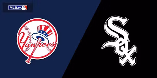 Chicago White Sox at New York Yankees