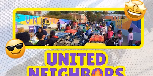 United Neighbors : In the Middle of it All Community Event 