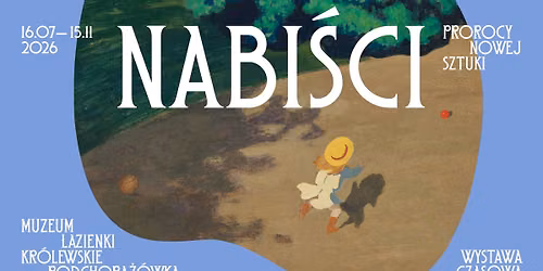 Wystawa: Nabi\u015bci. Prorocy nowej sztuki 