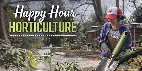 Happy Hour Horticulture
