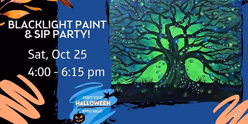 Blacklight Paint & Sip Party!