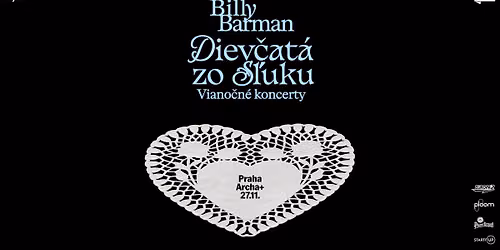 BILLY BARMAN a diev\u010dat\u00e1 zo S\u013dUKu || VIANO\u010cN\u00c9 KONCERTY || Praha