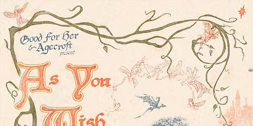 \u201cAs You Wish\u201d: A Fairy Tale Film Series - EVER AFTER