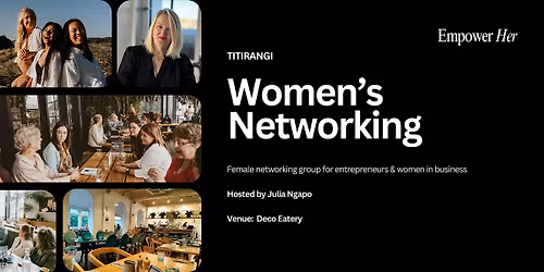 Titirangi - Empower Her Networking - Money Mindset & Wealth Building