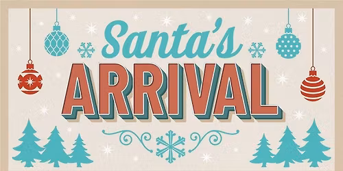 Santa's Arrival