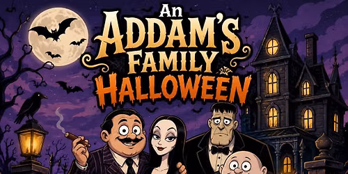 An Addams Family - Dinner Theater