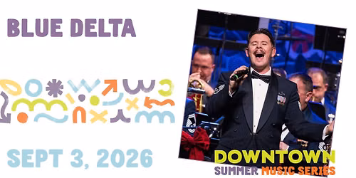Downtown Music Series- Blue Delta USAFA Band