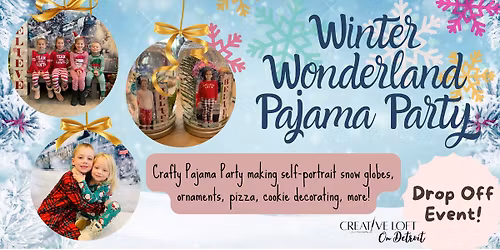 Pajama Party! Drop Off Event