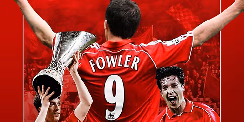An Evening With Robbie Fowler