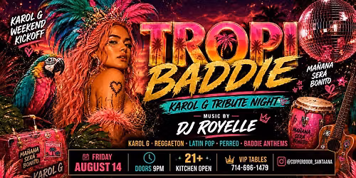 TROPI BADDIE: A Karol G Tribute Night