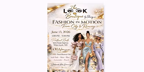Fashion in Motion: From City to Runway Brunch  & Fashion Show