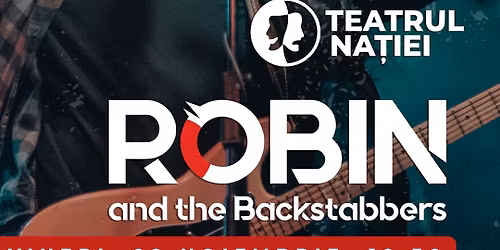 Concert Robin and the Backstabbers