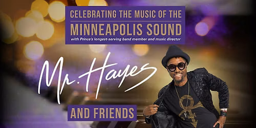 Celebrating the Music of the Minneapolis Sound with Mr. Hayes & Friends