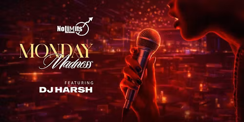 MONDAY MADNESS FT. DJ HARSH