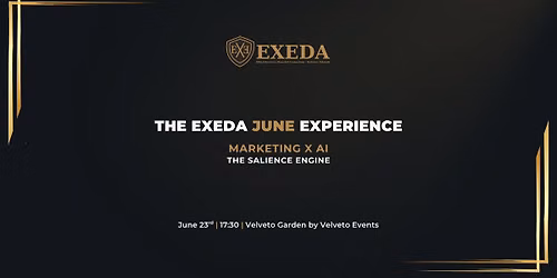 The EXEDA June Experience - Marketing x AI