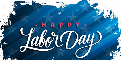 LABOR DAY WEEKEND (2 NIGHT MINIMUM)